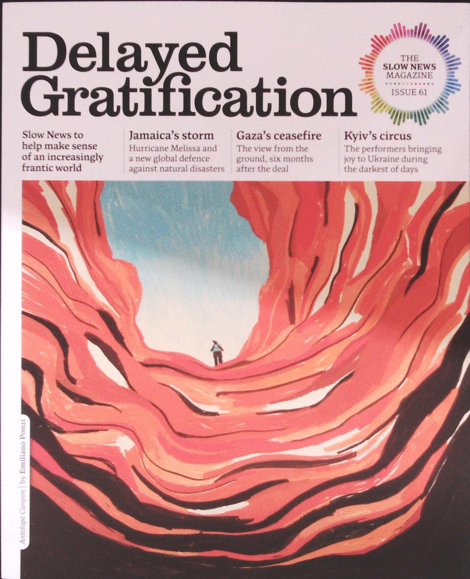 DELAYED GRATIFICATION